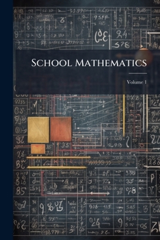 Paperback School Mathematics; Volume 1 Book