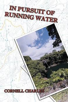 Paperback In Pursuit of Running Water Book