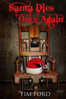 Santa Dies Once Again: Fictional Book