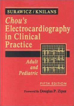Hardcover Chou's Electrocardiography in Clinical Practice: Adult and Pediatric Book