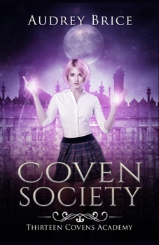 Paperback Thirteen Covens Academy: Coven Society Book