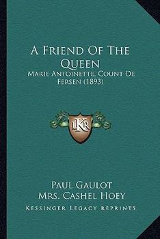 A Friend of the Queen: