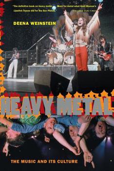 Paperback Heavy Metal: The Music and Its Culture, Revised Edition Book