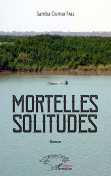 Paperback Mortelles solitudes [French] Book