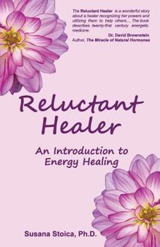 Paperback Reluctant Healer: An Introduction to Energy Healing Book