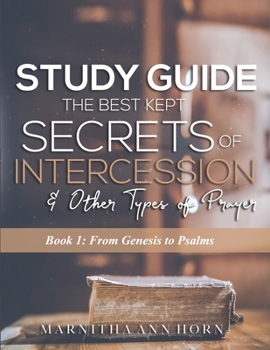 Paperback Study Guide The Best Kept Secrets Of Intercession & Other Types Of Prayers Book