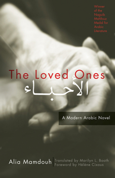 Paperback The Loved Ones: A Modern Arabic Novel Book