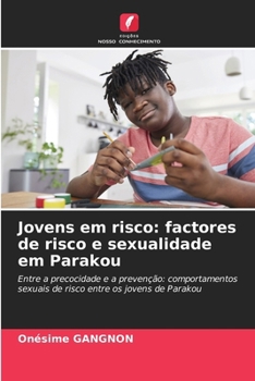 Paperback Jovens em risco: factores de risco e sexualidade em Parakou [Portuguese] Book