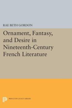 Paperback Ornament, Fantasy, and Desire in Nineteenth-Century French Literature Book