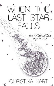 Paperback When The Last Star Falls: An Interactive Experience Book