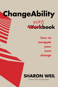 Paperback Changeability Playbook: How to Navigate Your Own Change Book