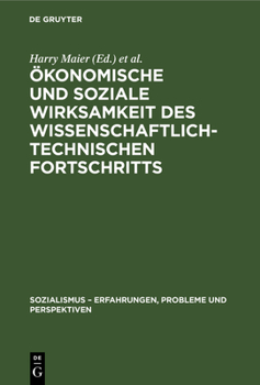 Hardcover Ökonomische Und Soziale Wirksamkeit Des Wissenschaftlich-Technischen Fortschritts [German] Book