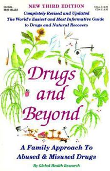 Paperback Drugs & Beyond: A Family Approach to Abused & Misused Drugs Book