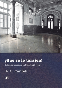 Paperback ¡Que se lo tarajen! [Spanish] Book