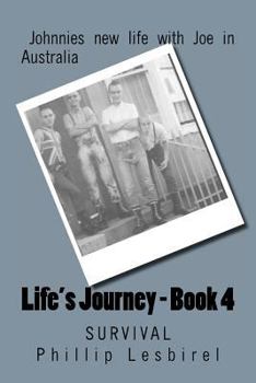 Paperback Life's Journey - Book 4: Survival Book