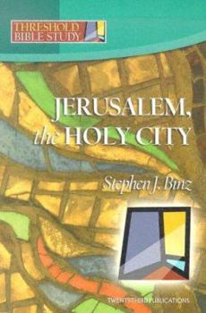 Jerusalem, the Holy City - Book  of the Threshold Bible Study