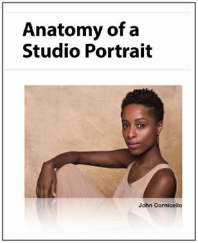 Paperback Anatomy of a Studio Portrait: Working in the photo studio Book