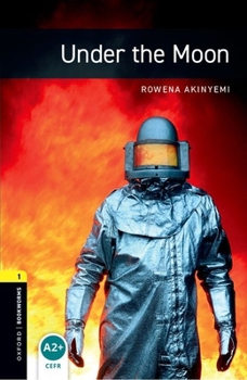 Paperback Oxford Bookworms Library: Under the Moon: Level 1: 400-Word Vocabulary Book
