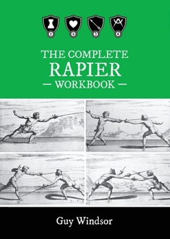 Paperback The Complete Rapier Workbook: Left Handed Version Book