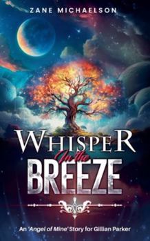 Whisper In the Breeze (Angel of Mine)