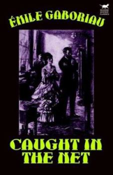 Les Esclaves de Paris: Tome 1. Le Chantage - Book  of the Monsieur Lecoq