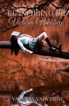 Paperback El infierno de Victoria Massey [Spanish] Book