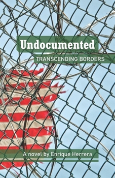 Paperback Undocumented: : transcending borders Book