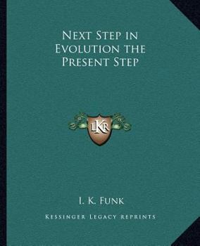 The Next Step in Evolution: The Present Step