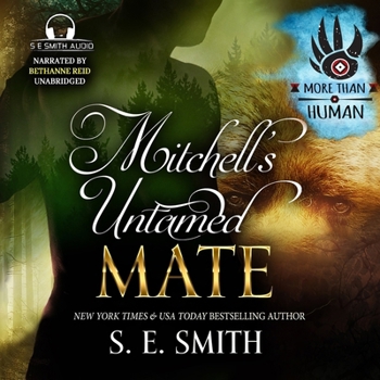 Mitchell's Untamed Mate : More Than Human Book 2