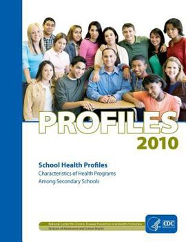 Profiles: 2010, School Health Profiles