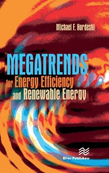 Hardcover Megatrends for Energy Efficiency and Renewable Energy Book