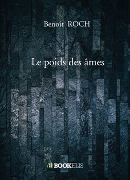 Paperback Le poids des âmes [French] Book