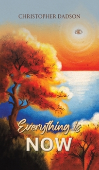 Hardcover Everything Is Now Book