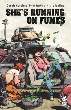 She's Running on Fumes