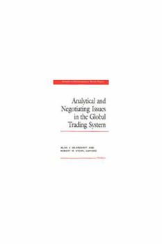 Hardcover Analytical and Negotiating Issues in the Global Trading System (Studies In International Economics) Book