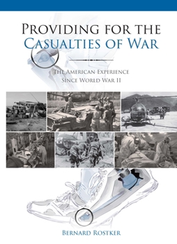 Paperback Providing for the Casualties of War: The American Experience Since World War II Book