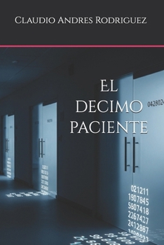 El decimo paciente (Spanish Edition)