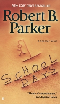 School Days - Book #33 of the Spenser