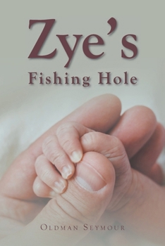 Paperback Zye's Fishing Hole Book