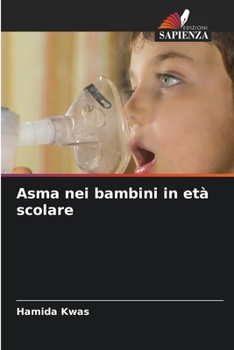 Paperback Asma nei bambini in età scolare [Italian] Book
