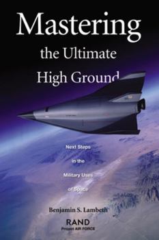 Paperback Mastering the Ultimate High G Round: Next Steps in the Military Uses of Space Book