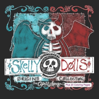 Paperback Skelly Dolls: Origins Collection Book