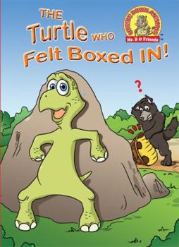 Paperback The Turtle Who Felt Boxed In!: (Edition in Verse) Book