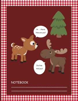 Notebook - Hi...There! How are you?: Adorable animal notebook gift for children . Best design for Boys and Girls, student, or early childhood ... Wide-ruled Lined Pages (8.5"x11" - 100 Pages)