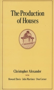 Hardcover The Production of Houses Book