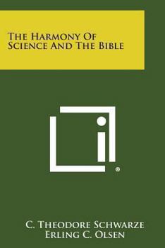 Paperback The Harmony of Science and the Bible Book