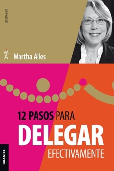 Paperback 12 Pasos Para Delegar Efectivamente [Spanish] Book