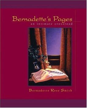 Bernadette's Pages: An Intimate Crossroad