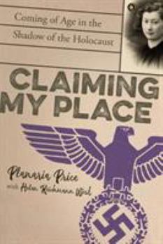 Hardcover Claiming My Place: Coming of Age in the Shadow of the Holocaust Book