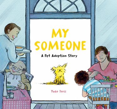 Hardcover My Someone: A Pet Adoption Story Book